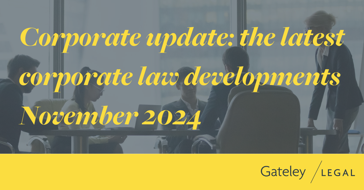 Corporate update: the latest corporate law developments November 2024 ...