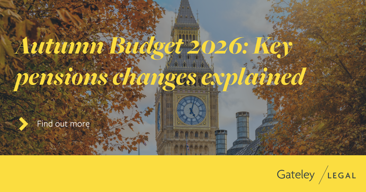 Autumn Budget 2026: Key pensions changes explained - Gateley