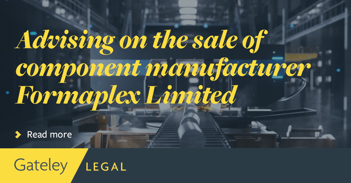 Sale of component manufacturer Formaplex Limited - Gateley