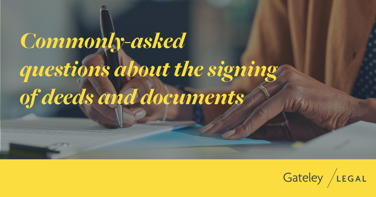 Commonly-asked questions about the signing of deeds and documents - Gateley