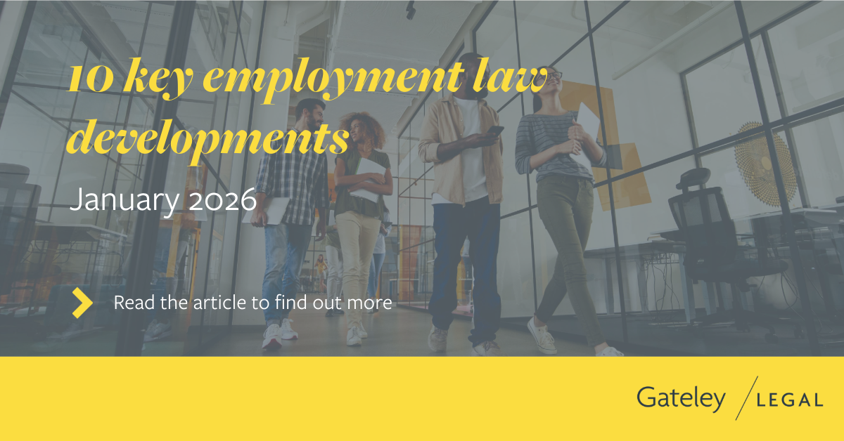 10 key employment law developments - January 2026 - Gateley