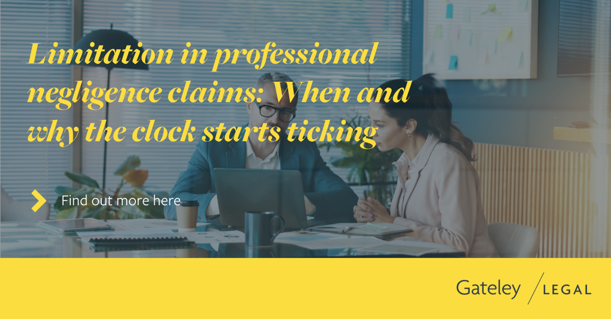 Limitation in professional negligence claims: When and why the clock ...