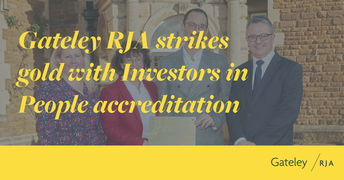 Gateley RJA strikes gold with Investors in People accreditation - Gateley