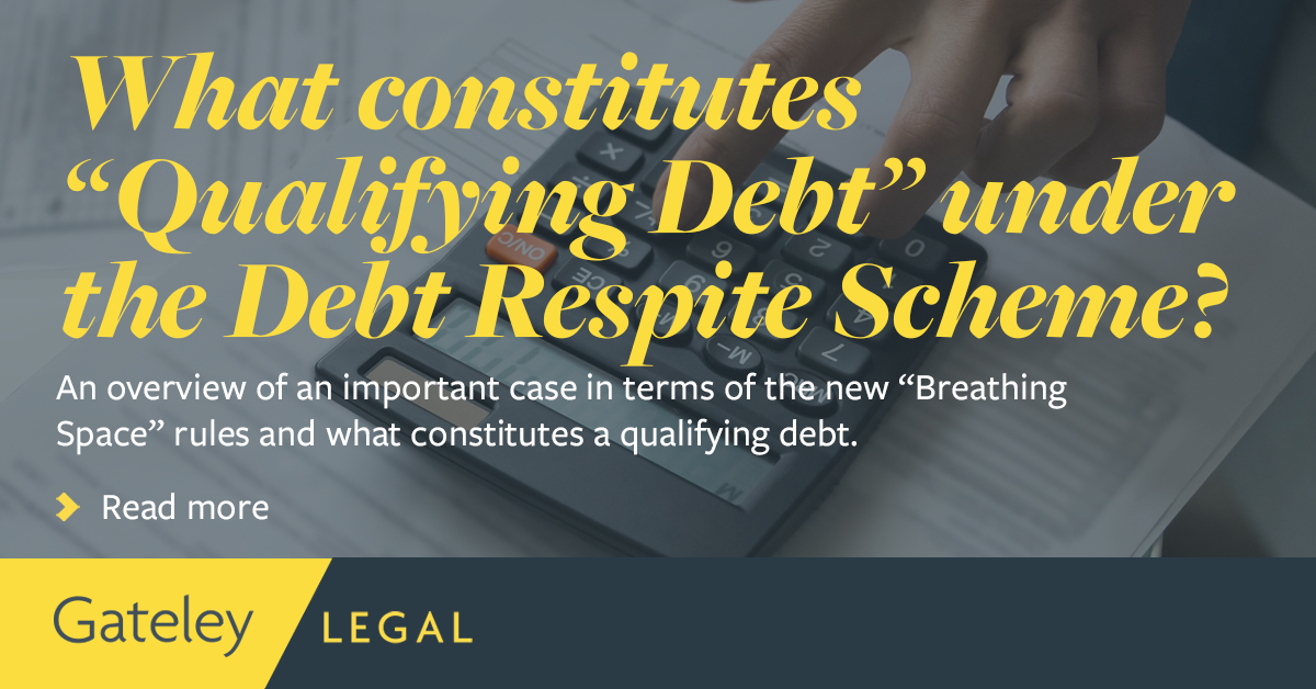 What constitutes “Qualifying Debt” under the Debt Respite Scheme? - Gateley