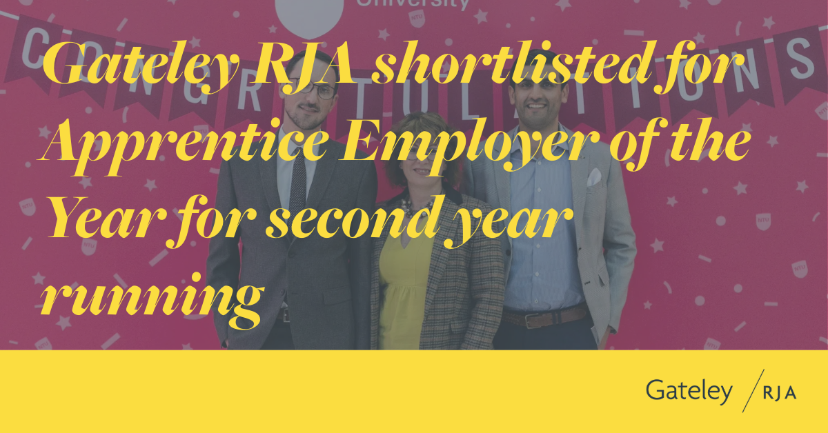 Gateley RJA shortlisted for Apprentice Employer of the Year for second ...