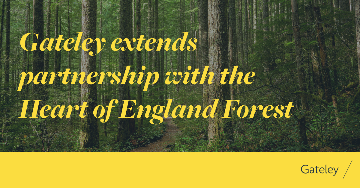 Gateley extends partnership with the Heart of England Forest - Gateley