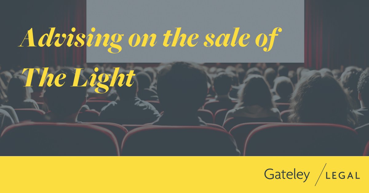 Advising on the sale of The Light - Gateley