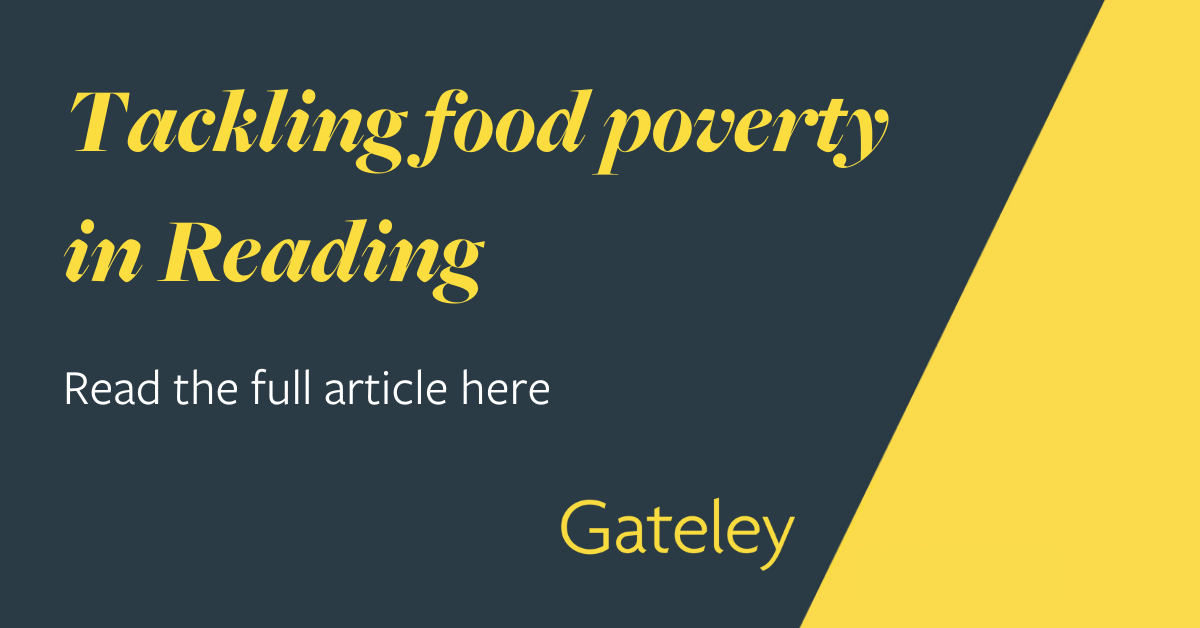 Tackling food poverty in Reading - Gateley